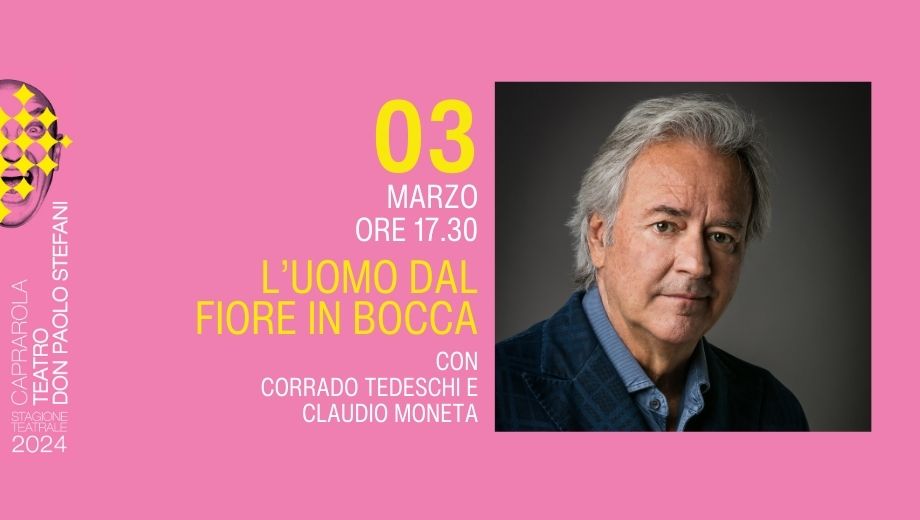 l'uomo dal fiore in bocca con Corrado Tedeschi a Caprarola